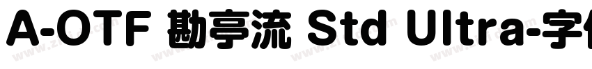 A-OTF 勘亭流 Std Ultra字体转换